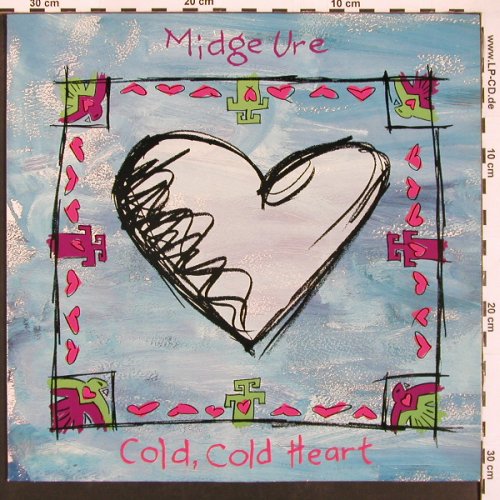 Ure,Midge: Cold, Cold Heart+2, Arista(614 555), D, 91 - 12inch - B8482 - 4,00 Euro
