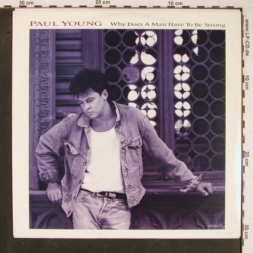 Young,Paul: Why Does A Man Have To Be*2+1, CBS(Young T3), UK, 1986 - 12inch - C8354 - 3,00 Euro