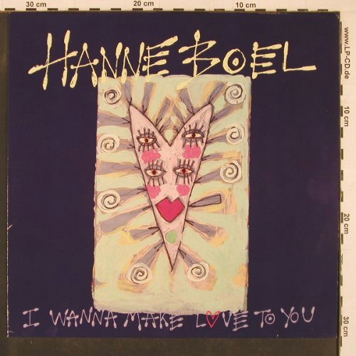 Boel,Hanne: I Wanna Make Love To You *2+1, Metron.(877 741-1), D, 1990 - 12inch - C9830 - 1,00 Euro