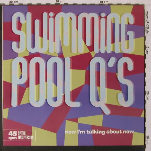 Swimming Pool Q's: Now I'm Talking About Now+3, AM(392 083-1), D, 1984 - 12inch - E1298 - 3,00 Euro