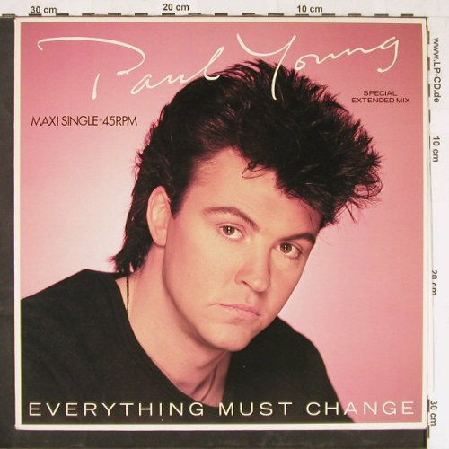 Young,Paul: Everything Must Change+1,sp.ext.mix, CBS(A 12-4972), NL, 1984 - 12inch - E2208 - 2,00 Euro