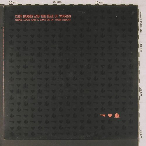 Cliff Barnes and the Fear o.Winning: Guns,Love and a Cactus i.y.Heart, Happy Valley(01329-08), D, 1990 - LP - E282 - 6,00 Euro