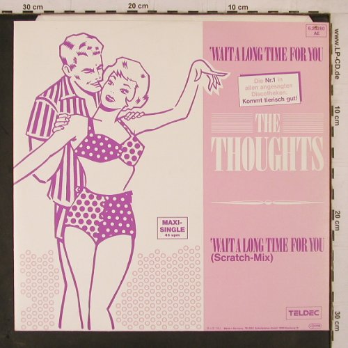 Thoughts: Wait A Long Time For You*2, Teldec(6.20280 AE), D, 1983 - 12inch - E3418 - 2,50 Euro