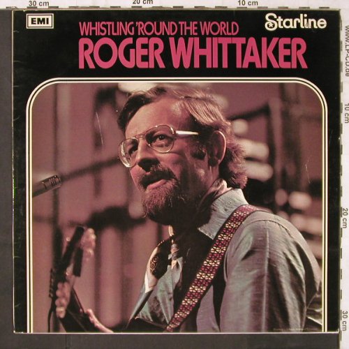 Whittaker,Roger: Whistling'Round The World, Starline/EMI(SRS 5076), UK,  - LP - E6291 - 5,00 Euro