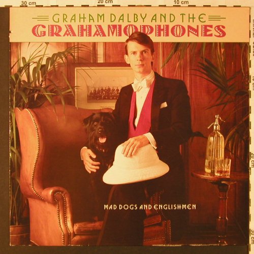 Dalby,Graham & Grahamophones: Mad Dogs And Englishmen, co, President(PTLS 1097), UK, 1988 - LP - E8856 - 5,00 Euro