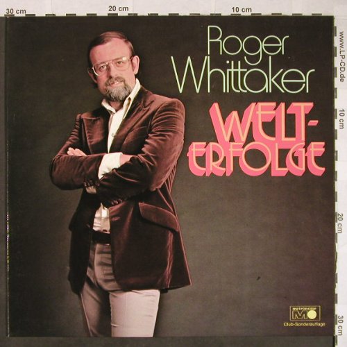 Whittaker,Roger: Welt-Erfolge, Club Auflage, EBG/Metronome(64 449), D, 1976 - LP - F9902 - 5,00 Euro