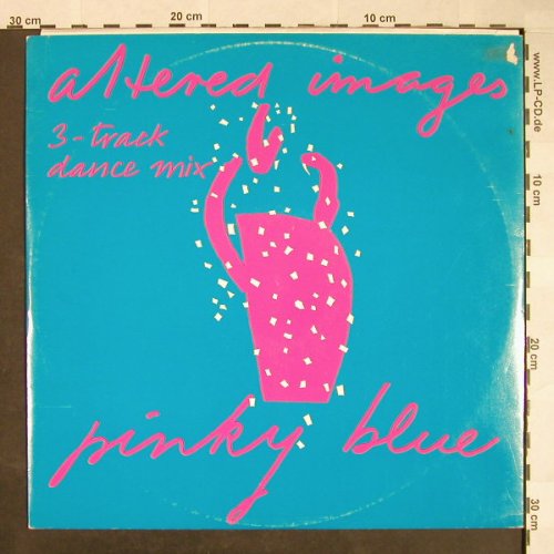 Altered Images: Pinky Blue, dance mix +2, Epic(EPC A 13-2426), UK, 1982 - 12inch - F9943 - 4,00 Euro