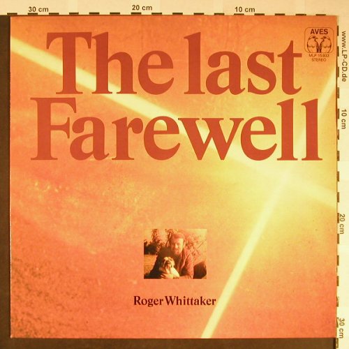 Whittaker,Roger: The Last Farewell, Aves(MLP 15.933), D, 1975 - LP - H2034 - 5,00 Euro