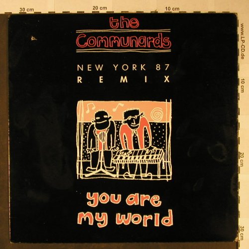 Communards: You Are My World+2,NY 87 remix, London(LDSX 238), CDN, co, 1987 - 12inch - H2428 - 3,00 Euro