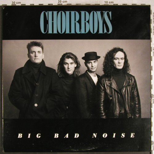 Choirboys: Big Bad Noise, WTG(FP 45112), US, 1988 - LP - H7704 - 4,00 Euro