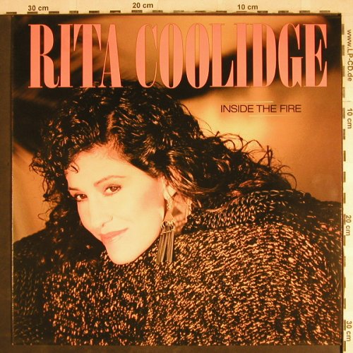 Coolidge,Rita: Inside The Fire, AM(LX 65003), NL, 1984 - LP - H7797 - 4,00 Euro