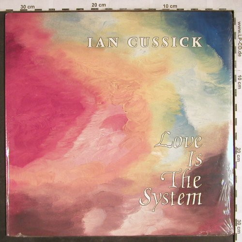Cussick,Ian: Love Is The System, FS-New, Line(LILP4.00689), D, 1989 - LP - H7829 - 7,50 Euro