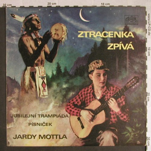 Ztracenka Zpiva - Jubilejni: Trampiada Pisnicek,Jardy Mottla, Supraphon(1 13 0656 H), CZ,vg+/m-, 1969 - LP - H858 - 6,50 Euro