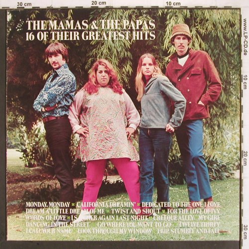 Mamas & Papas:&nbsp;16 Of Their Greatest Hits, MCA (250 444-1), D, Ri Typ:&nbsp;LP Best.-Nr.:&nbsp;V115 Preis:&nbsp; 5,00 Euro