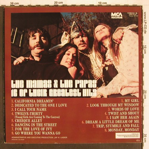 Mamas & Papas:&nbsp;16 Of Their Greatest Hits, MCA (250 444-1), D, Ri Typ:&nbsp;LP Best.-Nr.:&nbsp;V115 Preis:&nbsp; 5,00 Euro