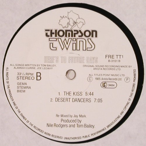 Thompson Twins:&nbsp;Here's To Future Days+ 5Tr.Re-Mixes, Arista (207 164), D, 1985 Typ:&nbsp;LP/12" Best.-Nr.:&nbsp;V158 Preis:&nbsp; 6,00 Euro