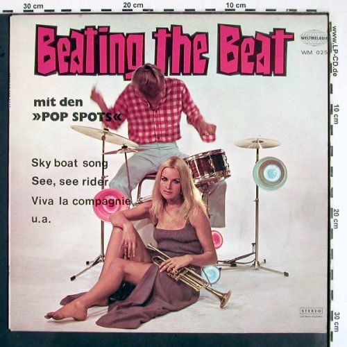 Pop Spots: Beating the Beat, Weltmelodie (WM 025), D Typ: LP Best.-Nr.: V2520 Preis: 9,00 Euro