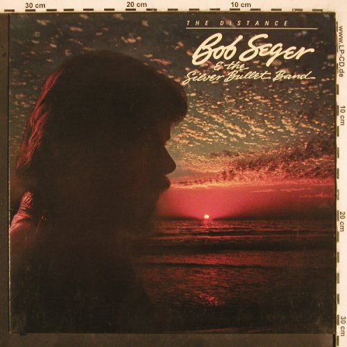 Seger,Bob & Silver Bullet Band: The Distance, Capitol (064-400 150), D, 1982 Typ: LP Best.-Nr.: V3111 Preis: 6,00 Euro