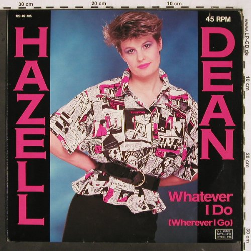 Dean,Hazel: Whatever I Do *2, dub mix, Proto (120 07 105), D, 1984 Typ: 12" Best.-Nr.: V3251 Preis: 3,00 Euro