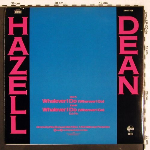 Dean,Hazel: Whatever I Do *2, dub mix, Proto (120 07 105), D, 1984 Typ: 12" Best.-Nr.: V3251 Preis: 3,00 Euro