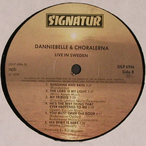 Danniebelle & Choralerna: Live in Sweden, Signatur (SILP 6946), S, 1978 Typ: LP Best.-Nr.: V3964 Preis: 9,00 Euro