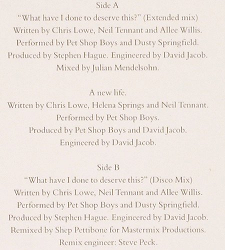 Pet Shop Boys w.Dusty Springfield:&nbsp;What Have I Done t.Deserve This*2+1, Parlophone (20 2001 6), NL, 1987 Typ:&nbsp;12" Best.-Nr.:&nbsp;V415 Preis:&nbsp; 4,00 Euro