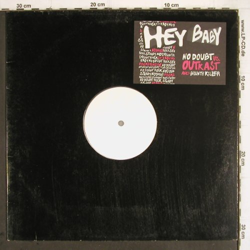 No Doubt vs.Outcast a.Bounty Killer:&nbsp;Hey Baby*2, 33rpm,  (BABY 001), , 2002 Typ:&nbsp;12" Best.-Nr.:&nbsp;V489 Preis:&nbsp; 5,00 Euro