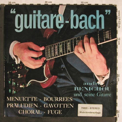 Benichou,André: Guitare Bach,Klub-Sonderauflage, Vogue(LDV 17 007), D, m-/vg+, 1960 - LP - X1388 - 20,00 Euro