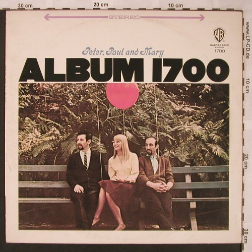 Peter,Paul & Mary: Album 1700, WB(WS 1700), D,  - LP - X1996 - 7,50 Euro