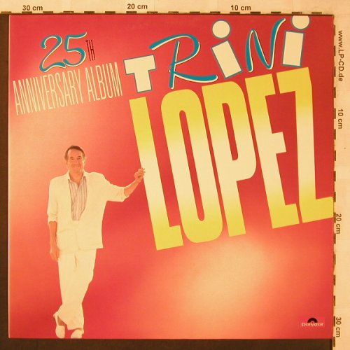 Lopez,Trini: 25th Anniversary Album, Polydor(843 181-1), D, 1990 - LP - X2554 - 6,00 Euro