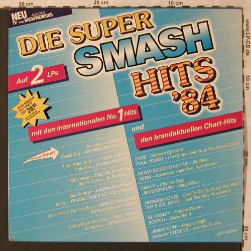 V.A.Die Super Smash Hits'84: Wham...Howard Jones, CBS(CBS 24 502), NL, 1984 - 2LP - X2891 - 5,00 Euro
