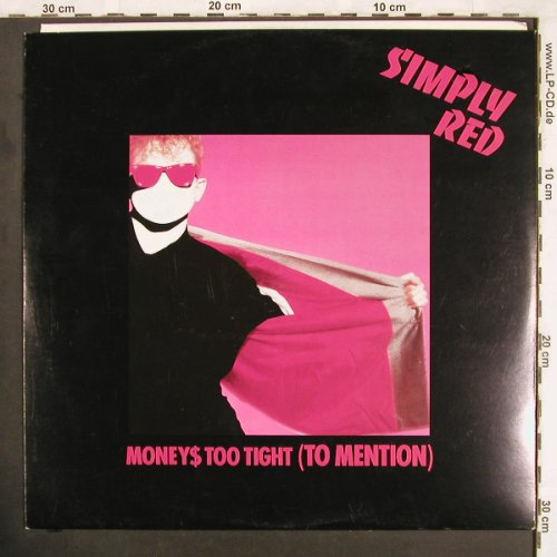 Simply Red: Moneys Too Tight(To Mention)*2+1, Elektra(966 900-0), D, 1985 - 12inch - X3655 - 4,00 Euro