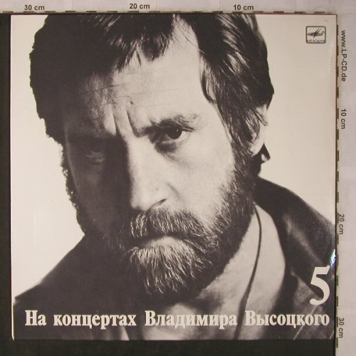 Vissotski,Vladimir: Vol. 5 - (1972), Melodia(M 6048501 007), UDSSR, 1988 - LP - X5691 - 5,00 Euro