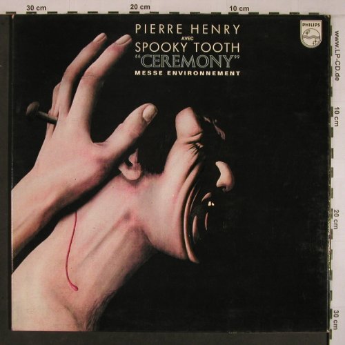 Henry,Pierre avec Spooky Tooth: Ceremony, Foc, Philips(849 512 BY), F, 1969 - LP - X6847 - 65,00 Euro