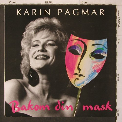 Pagmar,Karin: Bakom din mask, MusiCant Records(MULP 8919), S, 1989 - LP - X7346 - 12,50 Euro