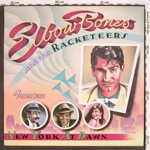 Elbow Bones & The Racketeers:&nbsp;New York At Dawn, EMI (7171031), NL, 1983 Typ:&nbsp;LP Best.-Nr.:&nbsp;X737 Preis:&nbsp; 3,00 Euro