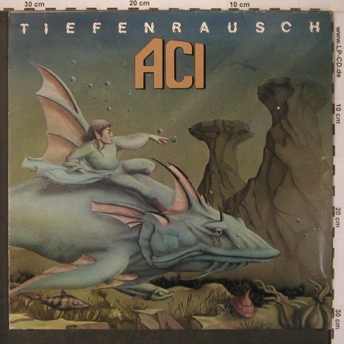 ACI: Tiefenrausch, Harvest(064-46 615), D, 1982 - LP - X7404 - 20,00 Euro