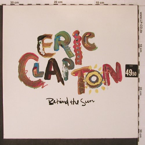 Clapton,Eric: Behind The Sun, Foc, stoc, WB-Duck(925 166-1), D, 1985 - LP - X7498 - 7,50 Euro