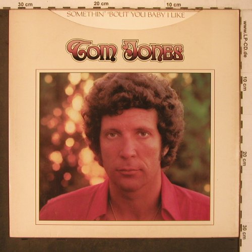 Jones,Tom: Somethin' 'Bout you Baby I like, Decca(SKL 5197), UK, 1974 - LP - X7558 - 12,50 Euro