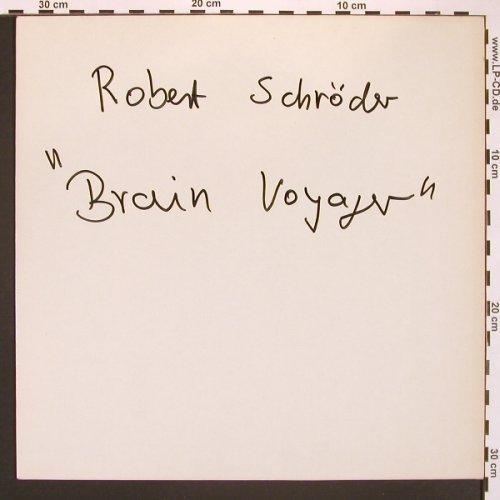 Schröder,Robert: Brain Voyager, No Cover, Kunstkopf, Racket(RRK 15.030), D, 1985 - LP - X8208 - 7,50 Euro