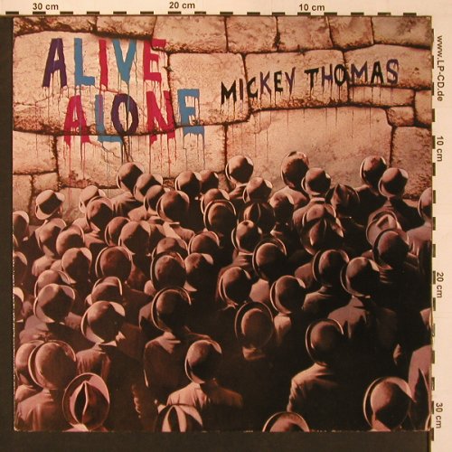 Thomas,Mickey: Alive Alone, Elektra(ELK K 52312), D, 1981 - LP - X8766 - 6,00 Euro