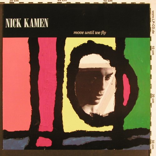 Kamen,Nick: Move Until We Fly, WEA(9031-71059-1), D, 1990 - LP - X9310 - 6,00 Euro