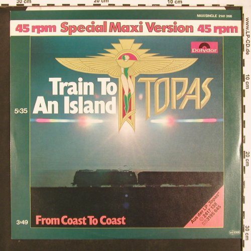 Topas: Train to an Island 5:35 +1, Polydor(2141 366), D, 1980 - 12inch - X9422 - 4,00 Euro