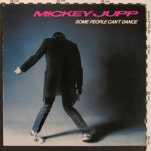 Jupp,Mickey: Some People Can't Dance, m-/vg+, Line(LLP 5148 AO), D, 1982 - LP - X9848 - 5,00 Euro