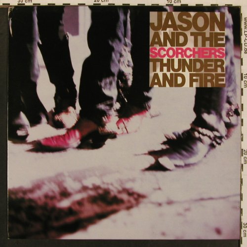 Jason & The Scorchers: Thunder And Fire, AM(AMA5264), UK, 1989 - LP - X9920 - 7,50 Euro