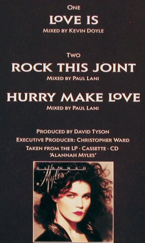 Myles,Alannah:&nbsp;Love Is, Rock This Joint, Hurry..., Atlantic (A 8918 T), D, 1989 Typ:&nbsp;12" Best.-Nr.:&nbsp;Y135 Preis:&nbsp; 3,00 Euro