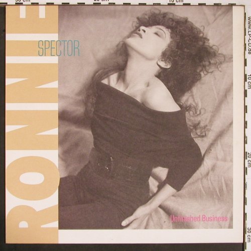 Spector,Ronnie: Unfinished Business, CBS(450856 1), NL, 1987 - LP - Y236 - 5,00 Euro