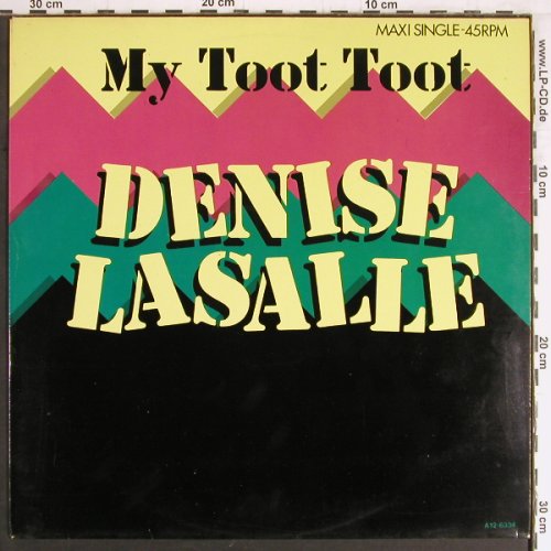 Lasalle,Denise: My Toot Toot/Give me the most str.., Epic(A12-6334), NL, 1985 - 12inch - Y3158 - 3,00 Euro
