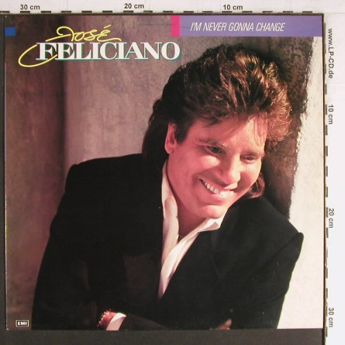 Feliciano,Jose: I'm Never Gonna Change, EMI(7 91979 1), D, 1989 - LP - Y3404 - 6,00 Euro