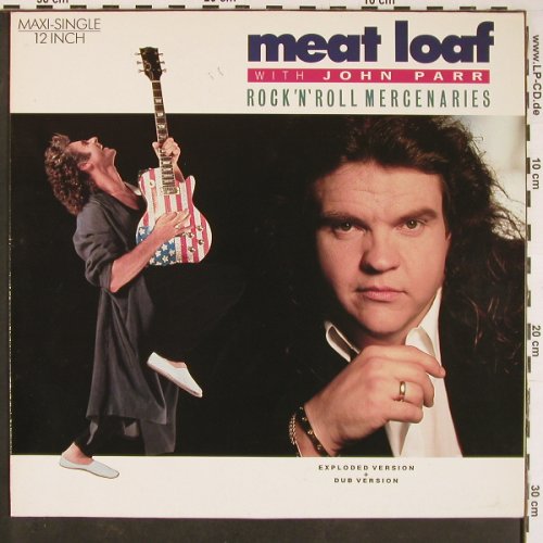 Meat Loaf & John Parr: R'n'R Mercenaries*2+1, Arista(608 458), D, 1986 - 12inch - Y757 - 4,00 Euro